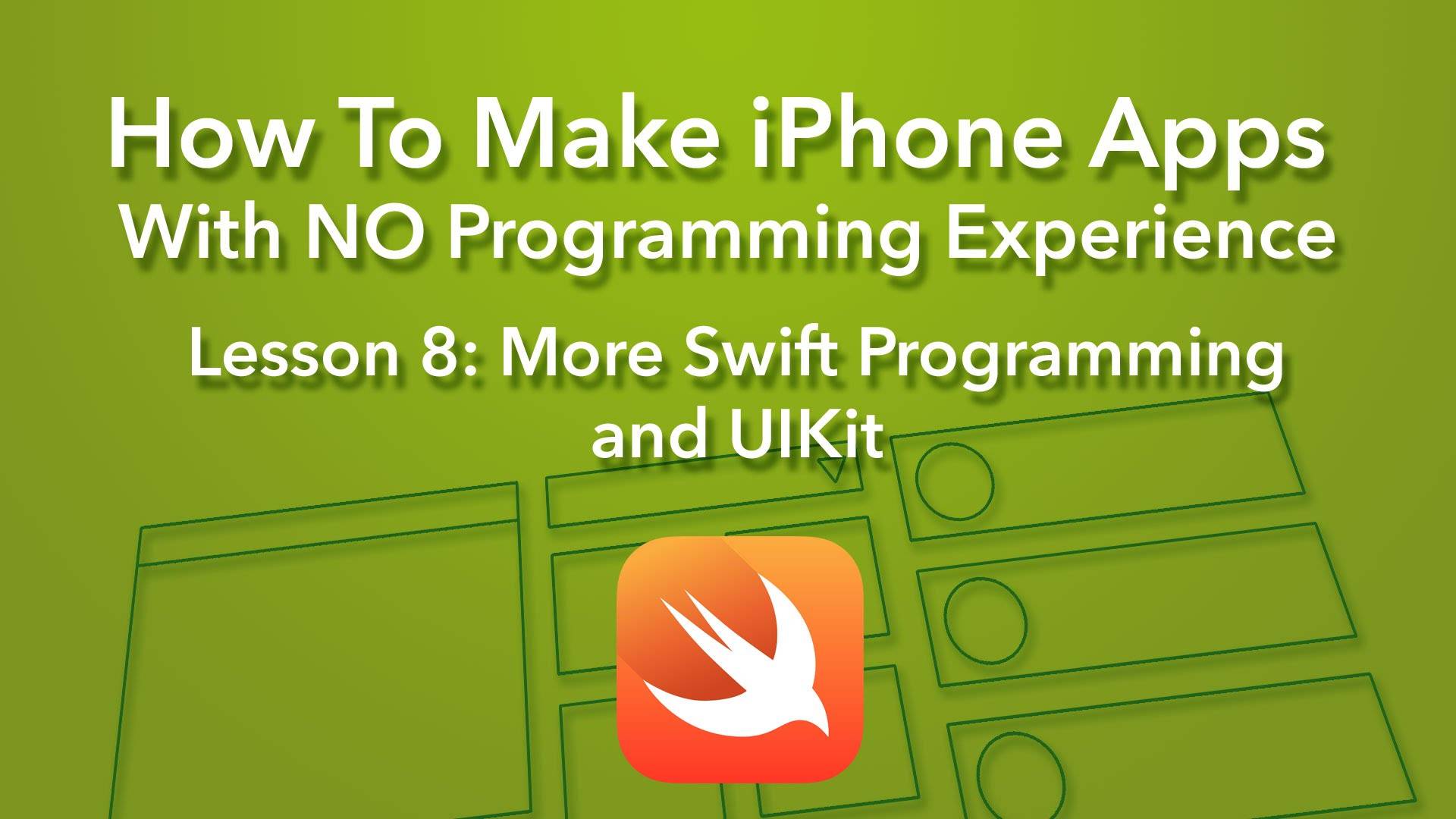 How To Make an App – Ep 8 – Swift Subclassing and UIKit